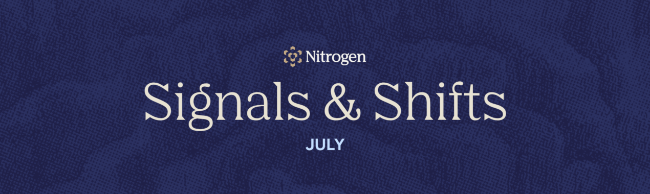 Signals & Shifts - July 2026